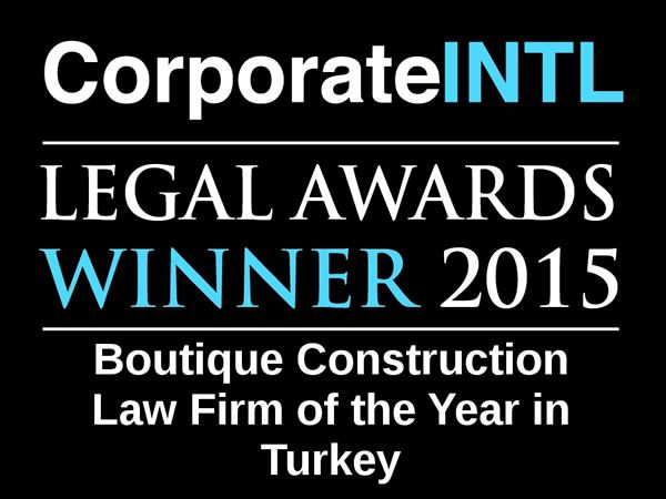 2015 Global Awards - Boutique Construction Law Firm of the Year in Turkey